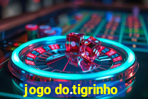 jogo do.tigrinho